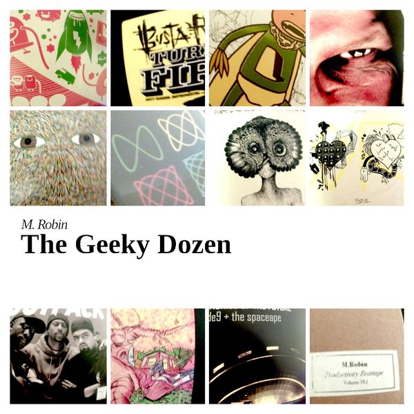 The Geeky Dozen By M Robin Mixcloud