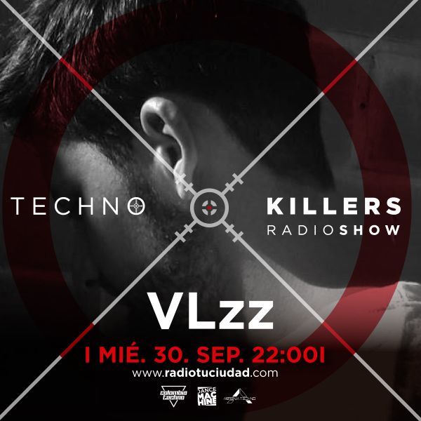 Vlzz @Techno Killers Radio Show (Dance Machine & Colombia Techno) By  Darkunity | Mixcloud