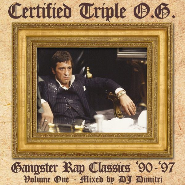 Certified Triple O.G. (90s Gangster Rap Hits Mix) by Dimitri SD