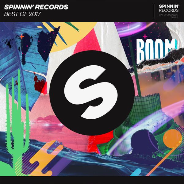 Spinnin' Records - Best Of 2017 Year Mix by Spinnin' Records
