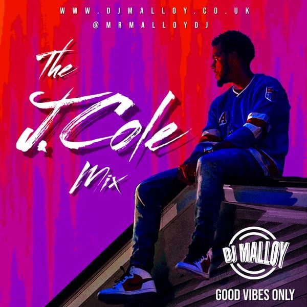 THE COLE MIX (THE VERY BEST OF J. COLE) DJ MALLOY | Mixcloud