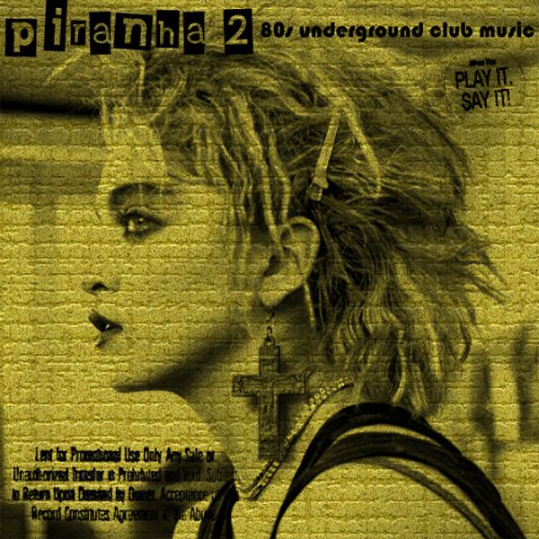 Piranha ll - A Mix Of 80's Underground Club Music by LoraineFM | Mixcloud