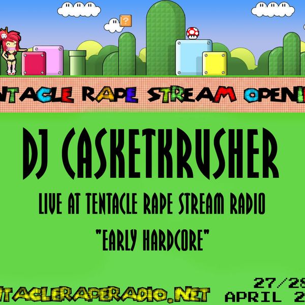 Dj Casketkrusher Live At Tentacle Rape Stream Radio By Dj Casketkrusher Mixcloud Dj Casketkrusher Live At Tentacle Rape Stream Radio By Dj Casketkrusher Mixcloud