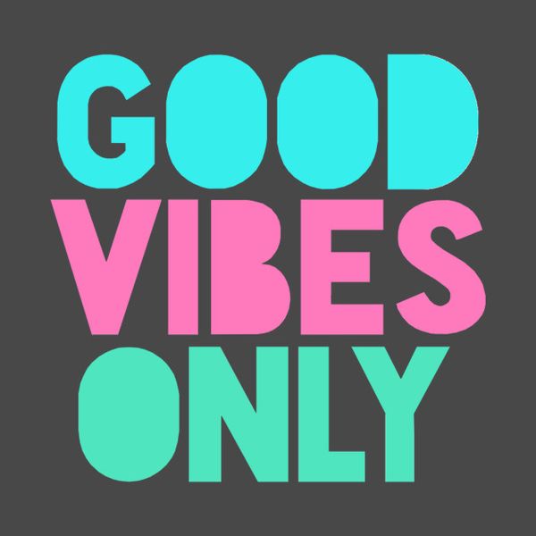 Good vibes only картинка