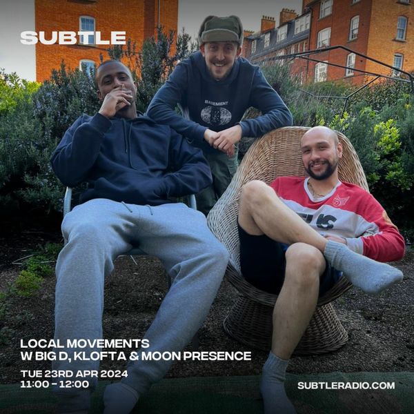Local Movements – Subtle Radio – 23/04/2024
