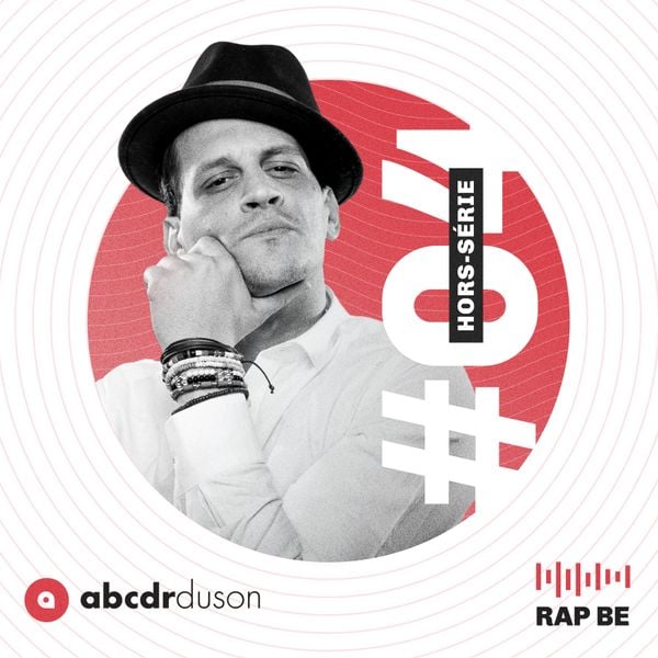 Le Podcast - Hors-série rap belge - Abcdr du Son