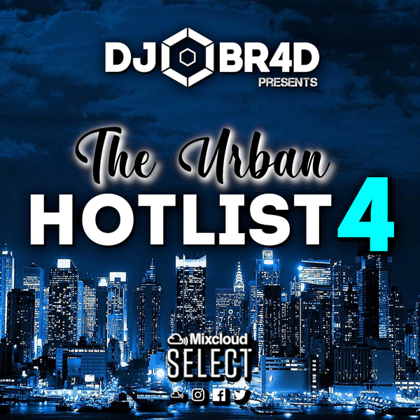 The Urban Hotlist 4 - RnB & HipHop Mix