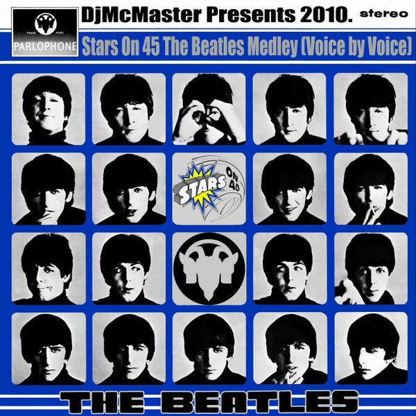 Djmcmaster Presents 2010 Stars On 45 The Beatles Medley By Djmcmaster Mixcloud The «stars on 45» keep on turnin' in your mind! stars on 45 the beatles medley by