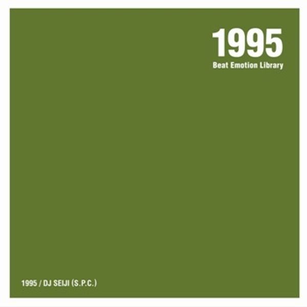 DJ SEIJI (SPC) 1995 Beat Emotion Library (Hip Hop Mix) by DJ Seiji 