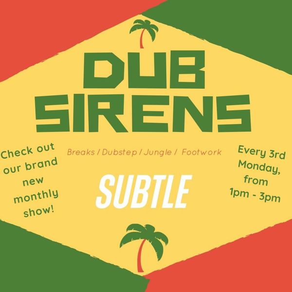 Dub Sirens Show w/ NikNak – Subtle Radio – 16/10/2023
