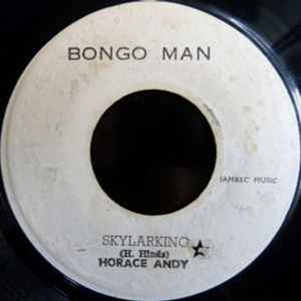 直販格安 Horace Andy-Skylarking Bongo Man 本・音楽・ゲーム