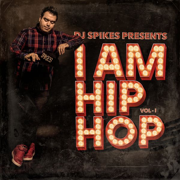 DJ SPIKES PRESENTS - I AM HIP HOP 1 by djspikes | Mixcloud