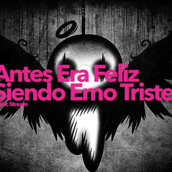 Antes Era Feliz Siendo Emo Triste By Don Charmin Mixcloud