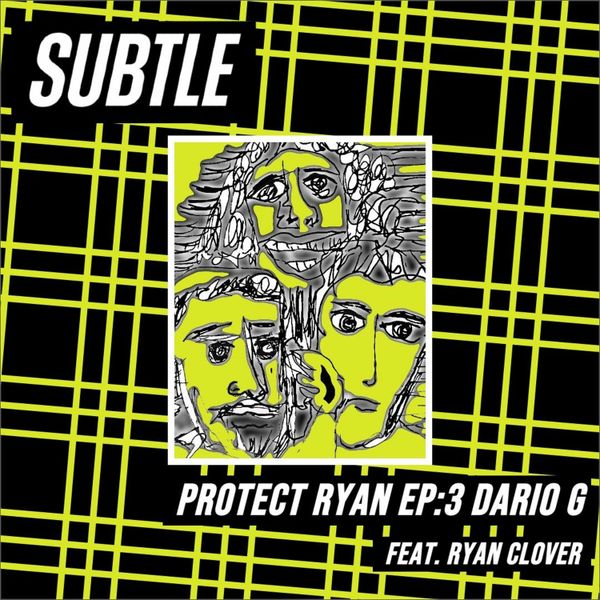 The Protect Ryan Show ft Ryan Clover – Subtle Radio – 03/06/2023