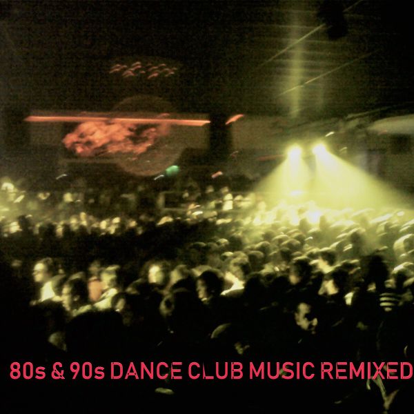 80s & 90s Dance Club Music by D. Lebrero | Mixcloud