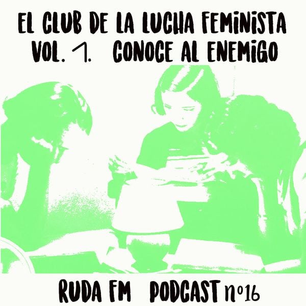 El Club de la Lucha Feminista  by rudafm | Mixcloud