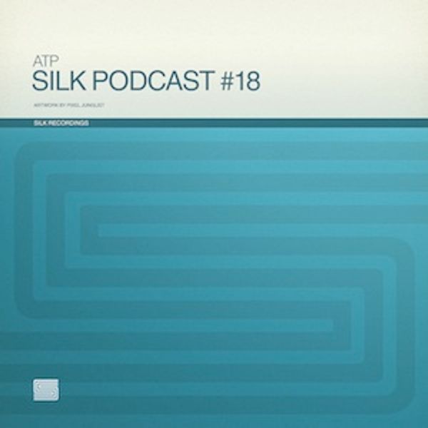 Silk Podcast No.18 Mixed By ATP by Katipo Audio Music Group Mixcloud