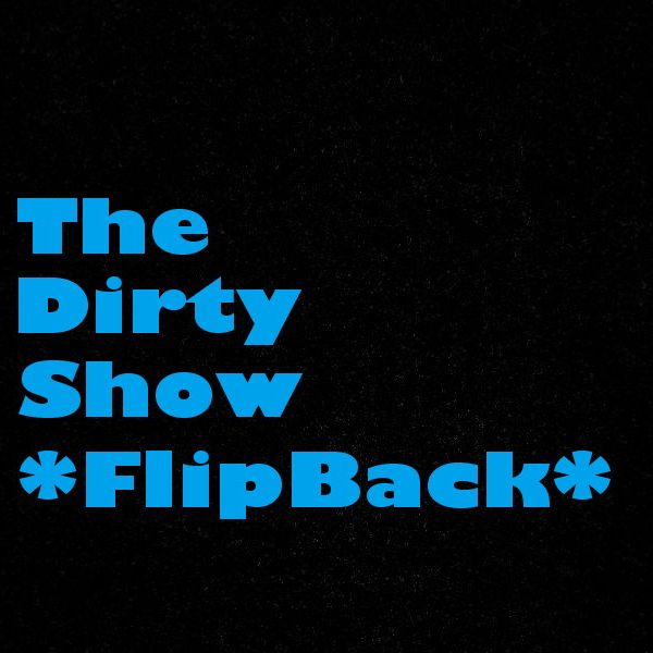 Dirty show