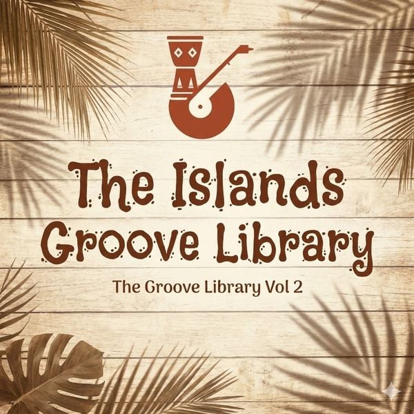 Cover art for The Islands Groove Library :: The Groove Library Vol: 2