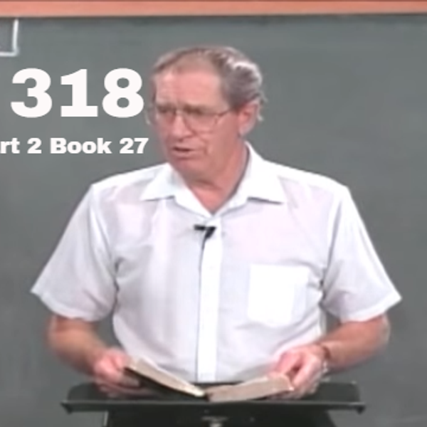 318-les-feldick-bible-study-lesson-2-part-2-book-27-by-les