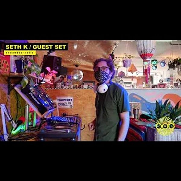 SETH K - GUEST SET | SPIRITUAL JAZZ DJ SET