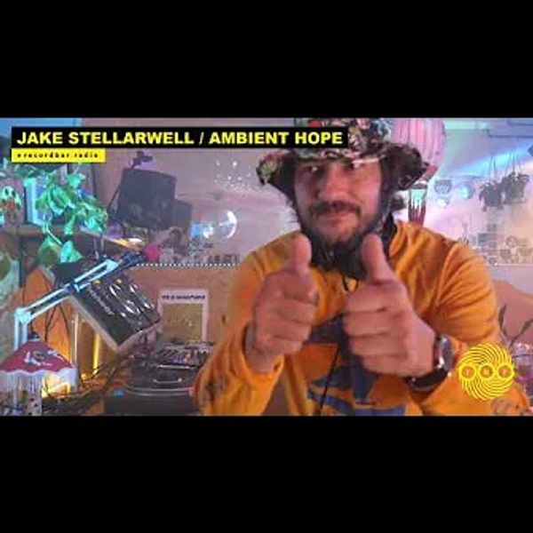 JAKE STELLARWELL - AMBIENT HOPE | SYNTH POP DJ SET