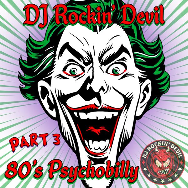 80's Psychobilly Part 3! by Rockin' Devil | Mixcloud