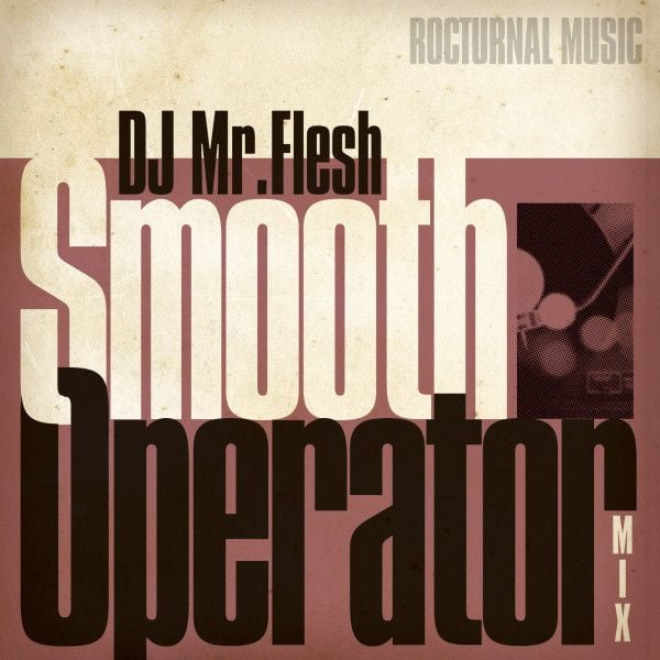 DJ Mr.FLESH THE ABSTRACT COLLECTIONS-