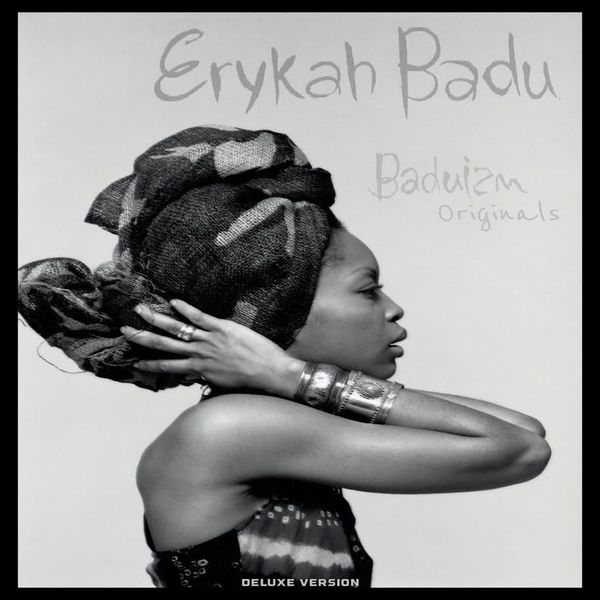 Erykah Badu- Baduizm (Originals) Deluxe Version Mixed by DJ BIG 