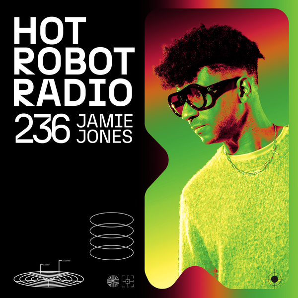 Jamie Jones – Hot Robot Radio #236 (2026) [Tracklist]