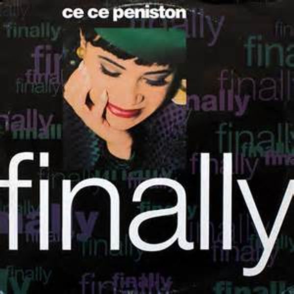 CECE PENISTON - FINALLY - KEEP ON WALKIN - WE GOT A LOVE THANG