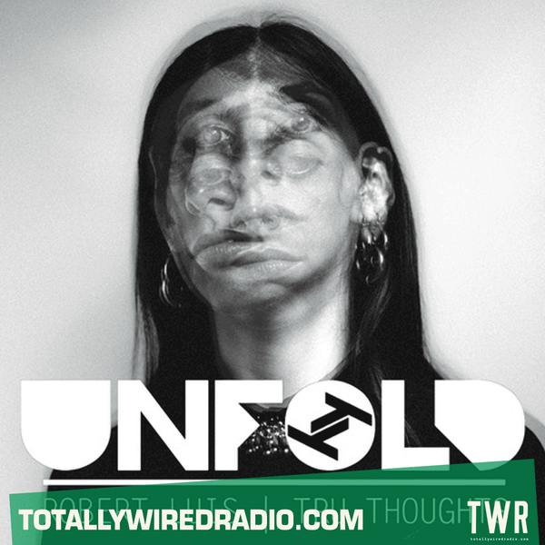 Stream Tru-Thoughts: Unfold with Robert Luis - 30.04.2023 by 1BTN