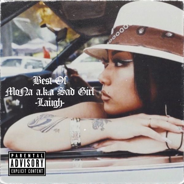 Best Of MoNa a.k.a Sad Girl -Laugh- by DJ LYME | Mixcloud