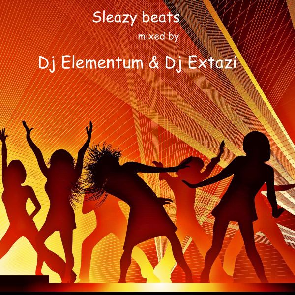 DJ Elementum & DJ Extazi - Sleazy Beats by Ivaylo Krastev (DJ Extazi) |  Mixcloud