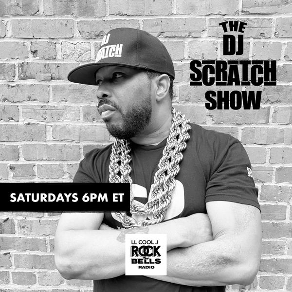 DJ Scratch The DJ Scratch Show Rock The Bells 2023.06.17 by