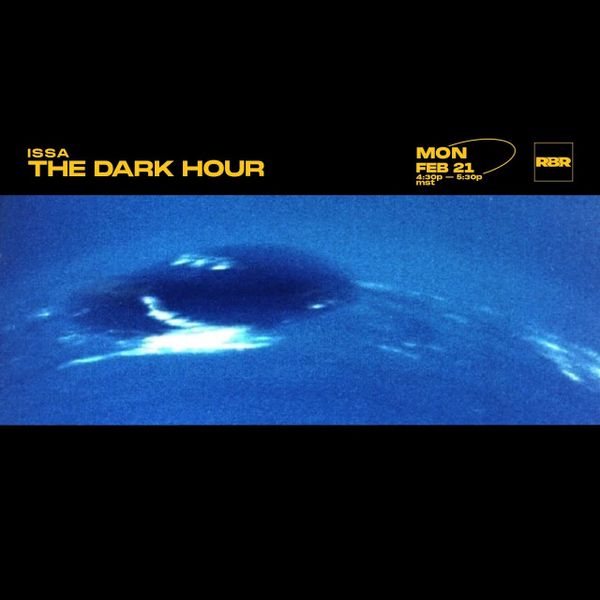 ISSA | THE DARK HOUR