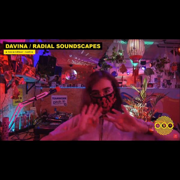 DAVINA - RADIAL SOUNDSCAPES | ECLECTIC VINYL DJ SET