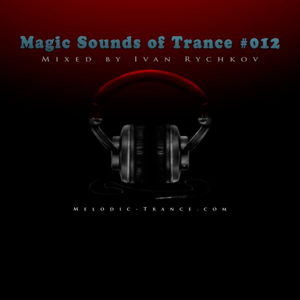 Trance x. The Sound of Magic. Школа электронной музыки Magic Sound.