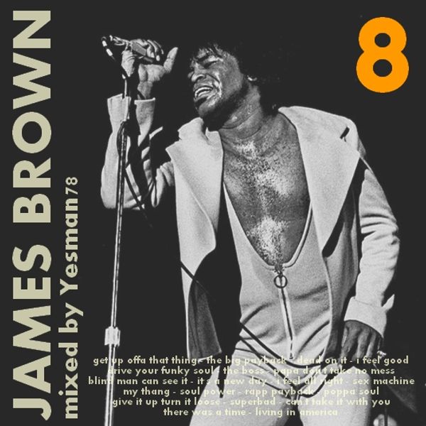 JAMES BROWN / RARE REMIX vol.8 by yesman78 | Mixcloud