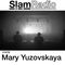 #SlamRadio - 478 - Mary Yuzovskaya