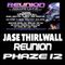 Jase Thirlwall recorded live at reunion phaze 12 at Cj's rosyth 27/08/2022