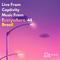 Live From Captivity // Music From Everywhere - 44