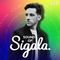 033 - Sounds Of Sigala - ft. Swedish House Mafia, Oliver Heldens, Joel Corry, Robin Schulz