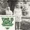 TIME IS AWAY - MONTEZUMA 3 YEARS ANNIVERSARY