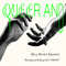 Queer And • Episode 3 • Scott Leaton • 03-18-23