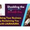Undoing Your Business by Reclaiming YOU with LauraAura