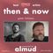 Then & Now | Episode 22 || Solomun