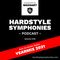 128 | Hardstyle Symphonies – YEARMIX 2021 [Best of Hardstyle, Rawstyle, Hardcore, Frenchcore]