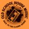 Old School House Music (Back To Classic House) Pt10