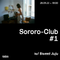 Sororo-Club #1 avec Sweet Juju